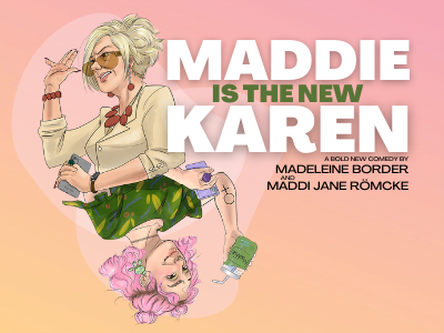 Maddie is the New Karen