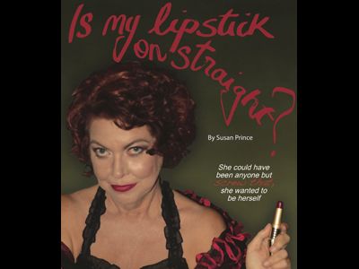 Is My Lipstick On Straight? by Susan Prince